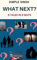 What Next? B0B687TMZG Book Cover