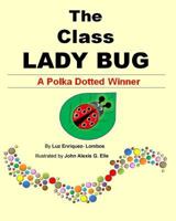 The Class Lady Bug 1539431452 Book Cover