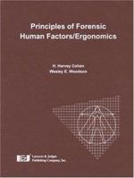 Principles of Forensic Human Factors/Ergonomics 1933264098 Book Cover