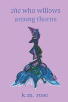 she who willows among thorns B08GRSMLTX Book Cover
