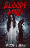 Bloody Mary (Scares in Scotland) B0HHFD233P Book Cover
