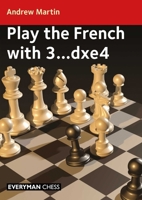Play the French with 3...dxe4 1781947082 Book Cover