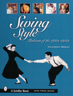 Swing Style: Fashions of the 1930s-1950s 0764310097 Book Cover