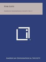 Star Lists: American Geographical Society, No. 4 1258637898 Book Cover