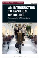 An Introduction to Fashion Retailing: From Managing to Merchandising 1350098272 Book Cover