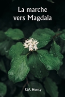 La marche vers Magdala (French Edition) 935994114X Book Cover