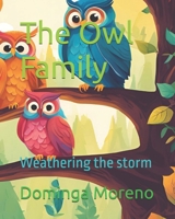 The Owl Family: Weathering the storm B0DRZYMC7S Book Cover