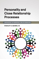 Personality and Close Relationship Processes 110752475X Book Cover