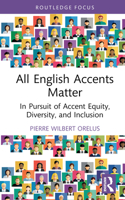 Accentism: A Sociolinguistic Analysis of Accent Discrimination 0415722705 Book Cover