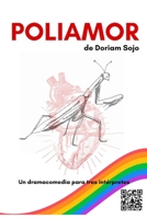 POLIAMOR: Una dramacomedia teatral para tres intérpretes (Spanish Edition) B0DRH5851X Book Cover