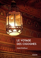 Le voyage des cigognes (French Edition) 2414640685 Book Cover