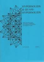 Hypersolids & Quasihypersolids: Being the Sixth Part of Several Comprising the Complete? Polyhedra 0951670174 Book Cover