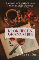 Klokkies en Granaatjies (Afrikaans Edition) 1997443309 Book Cover