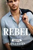 In the Rebel Inspired By Layla Hagen: The CEO Brothers B0FV8CX4ZP Book Cover