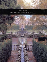 Villa Lante, Bagnia 3932565053 Book Cover