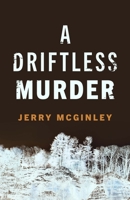 A Driftless Murder 0299332845 Book Cover