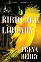 The Birdcage Library 1454954914 Book Cover