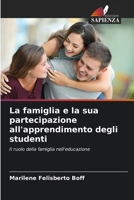 La famiglia e la sua partecipazione all'apprendimento degli studenti 6206860175 Book Cover