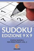 Sudoku Edizione 9 X 9: Puzzle Sudoku Per Principianti, Vol.2 1534869999 Book Cover