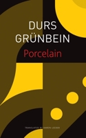 Porzellan: Poem vom Untergang meiner Stadt 0857427814 Book Cover