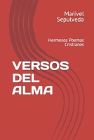 VERSOS DEL ALMA: Hermosos Poemas Cristianos B0C7JCPND3 Book Cover