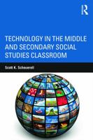 Technology in the Middle and Secondary Social Studies Classroom 0415749816 Book Cover