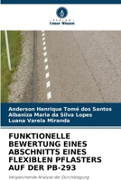 Funktionelle Bewertung Eines Abschnitts Eines Flexiblen Pflasters Auf Der Pb-293 (German Edition) 6630139836 Book Cover