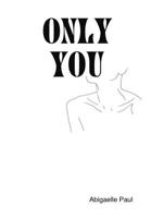 Only You 0359366058 Book Cover