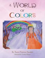 A World of Colors 1483606961 Book Cover
