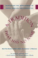 A Tradition That Has No Name: Women's Ways of Leading 0465026052 Book Cover