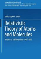 Relativistic Theory of Atoms and Molecules 3540572198 Book Cover