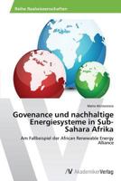 Govenance Und Nachhaltige Energiesysteme in Sub-Sahara Afrika 3639456971 Book Cover