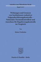 Wirkungen Und Grenzen Von Institutionen Exekutiver Folgenabschatzungskontrolle - Nationaler Normenkontrollrat Und Ausschuss Fur Regulierungskontrolle 3428157567 Book Cover