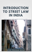 Introduction to Street Law in India B09W46RL7H Book Cover
