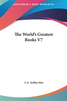The World's Greatest Books, Volume VII: Fiction, Peacock to Scott 1173251677 Book Cover