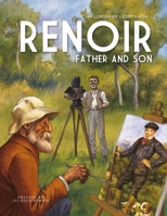 Renoir: Father and Son 1643131966 Book Cover