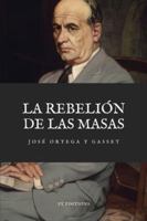 La Rebelión de las Masas: Letra Grande B0G48GPL9Z Book Cover