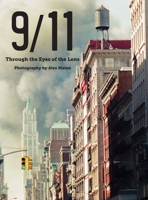 9/11: Through the Eyes of the Lens; Photography by Alex Matus B0DH2NHGRC Book Cover