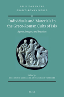 Individuals and Materials in the Greco-Roman Cults of Isis (SET) 9004377832 Book Cover