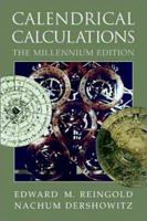 Calendrical Calculations: The Millennium Edition 0521771676 Book Cover