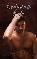 Weekend with Rylie 1957447176 Book Cover