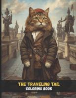 The Traveling Tail: Cat Expeditions Around the Globe B0G2RNQF3S Book Cover