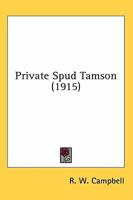 Private Spud Tamson 0548664196 Book Cover