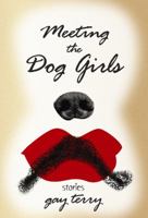 Meeting the Dog Girls 1933065303 Book Cover