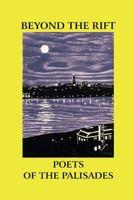 Beyond the Rift: Poets of the Palisades 0922558442 Book Cover