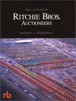 The Legend of Ritchie Bros. Auctioneers 0945903596 Book Cover