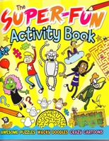 The Super-Fun Activity Book 1784048283 Book Cover