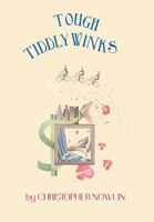 Tough Tiddlywinks 0987726846 Book Cover