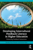 Developing Intercultural Feedback Literacy in Higher Education: Enhancing Feedback Interactions 1032500824 Book Cover
