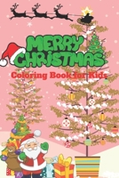 Christmas Coloring Book for Kids: Children’s Christmas Gift for Toddlers & Kids B08KFWM2ZY Book Cover